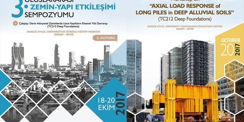 “3. Uluslararası Zemin-Yapı Etkileşimi Sempozyumun” ve Çalıştay